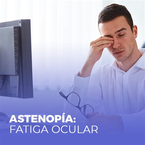 Astenopía Fatiga Ocular Idoca