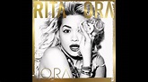 05. Rita Ora - Radioactive (ORA Deluxe Edition) HD - YouTube