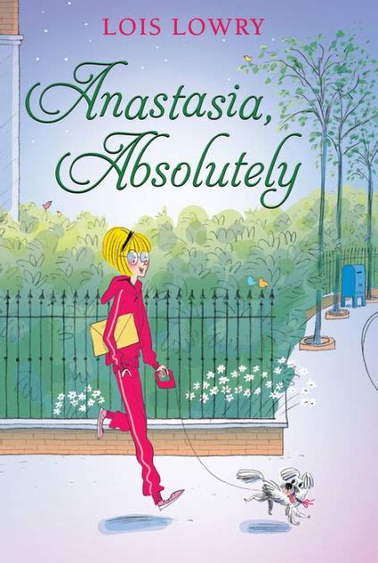 Anastasia Absolutely By Lois Lowry Paperback Barnes And Noble®
