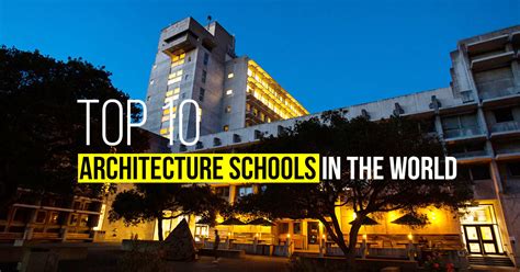 Top 10 Architecture Schools In The World 2019 Rtf