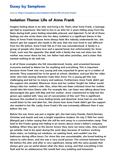 ≫ Isolation Theme Life Of Anne Frank Free Essay Sample On