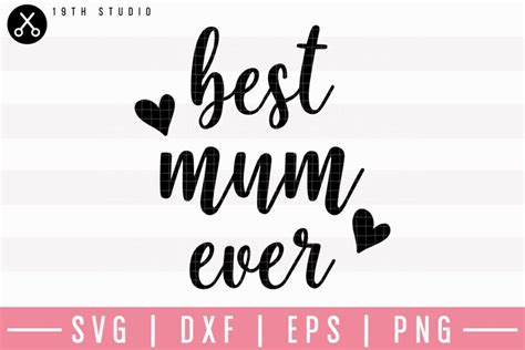 Best Mum Ever Svg M23f2