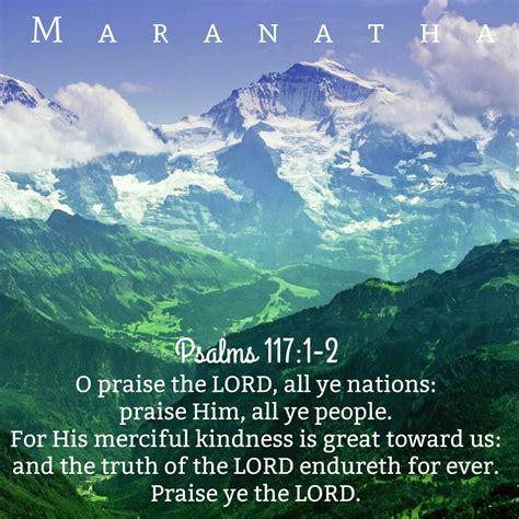 Psalms 1171 2 Kjv O Praise The Lord All Ye Nations Praise Him