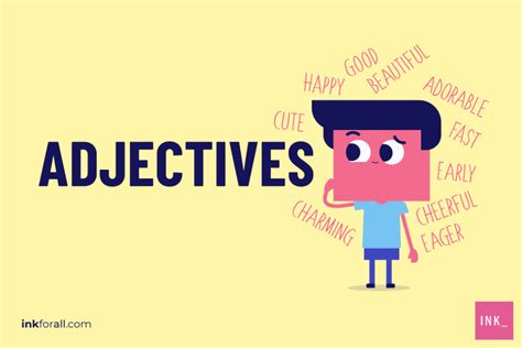 Knowing a list of 125 positive adjectives can be very useful in your daily life. Adjectives: The Ultimate Grammar Guide With Examples - INK ...