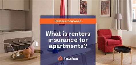 What Is Renters Insurance for Apartments? | Insurism