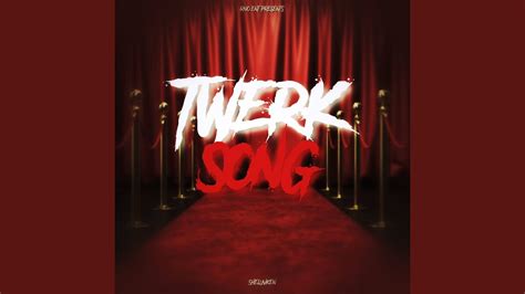 Twerk Sum Youtube