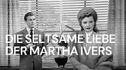 Die seltsame Liebe der Martha Ivers | Apple TV