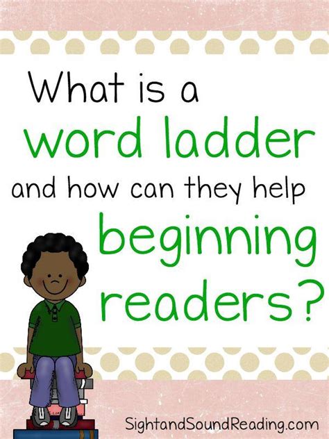 What Is A Word Ladder How Can It Help Your Reader