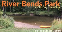Reconnect with Nature at River Bends Park in Shelby Township