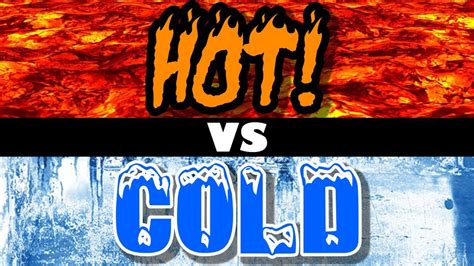 Hot Versus Cold Videos On Youtube Kenjutaku
