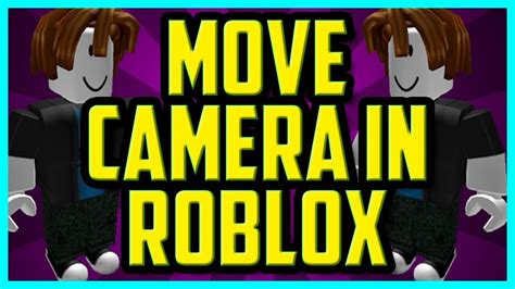 Roblox Studio Tutorials How To Move Camera