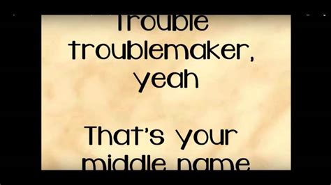 Troublemaker Lyrics Youtube