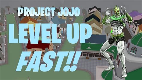 How To Level Up Fast In Project Jojo Youtube