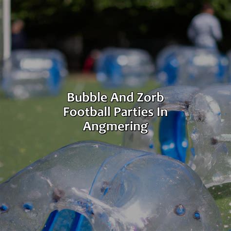 Bubble And Zorb Football Parties Archery Tag Parties And Nerf Parties