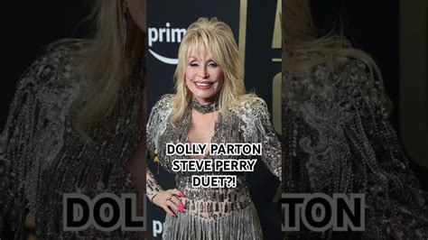 Dolly Parton And Steve Perry Open Arms Duet Youtube