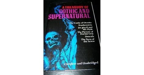 A Gothic Treasury Of The Supernatural Six Novels By Bruce T Smyth
