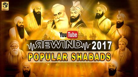 Youtube Rewind Popular Shabads Of 2017 Non Stop Kirtan Shabad