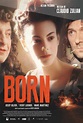 Born (2014) - FilmAffinity