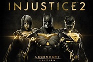 Injustice 2 Legendary Edition ya está disponible | TierraGamer ...