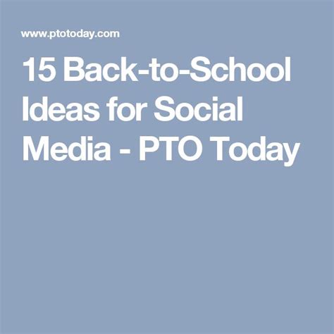 17 Back To School Ideas For Social Media Pto Today Pto Today
