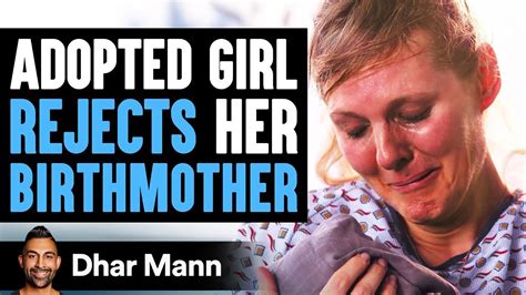 Adopted Babe Rejects Birthmom Then She Learns About A Very Shocking Truth Dhar Mann