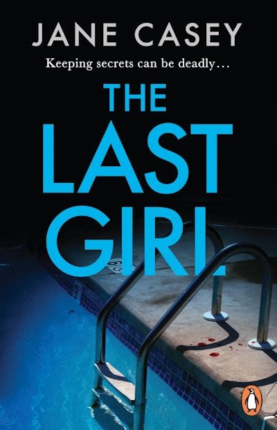 The Last Girl By Jane Casey Penguin Books New Zealand