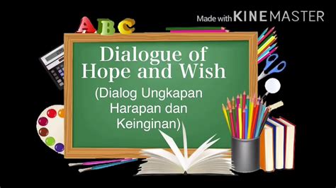 Contoh Dialog Ungkapan Hope Dan Wish Materi B Inggris Kelas Youtube