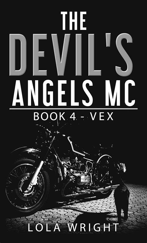 the devil s angels mc book 4 vex kindle edition by wright lola clinton pam contemporary