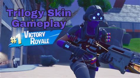 Trilogy Skin Gameplay Fortnite Youtube