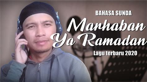 Marhaban Ya Ramadhan Lirik Sunda Youtube