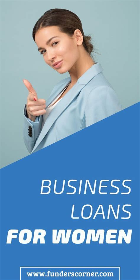 Business Loans For Women Business Loans For Women To Get Business Loans For Women
