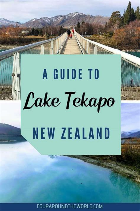 Top Things To Do In Lake Tekapo And Itinerary Four Around The World