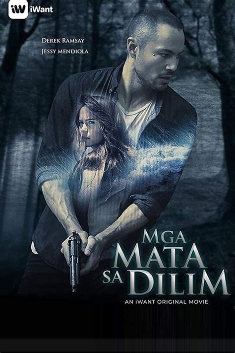 Watch Mga Mata Sa Dilim Full Pinoy Movie Pinoyflix