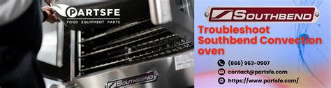 Troubleshooting Tips for Southbend Convection oven- PartsFe