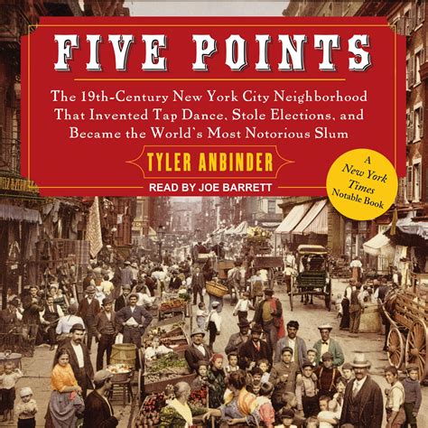 Buy Five Points The 19th Century New York City Neighborhood That