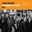 תקליטים | Jake Bugg - Messed Up Kids