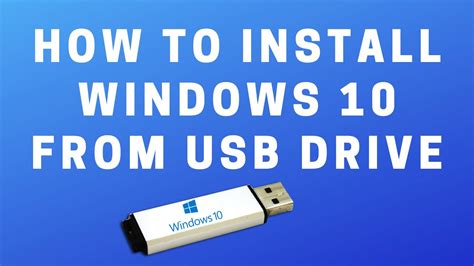 How To Install Windows 10 From Usb Flash Drive Youtube