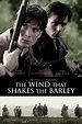 The Wind That Shakes the Barley (2006) - Posters — The Movie Database ...