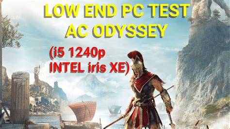 Assassin S Creed Odyssey On LOW SPEC I5 8gb RAM 1240p INTEL
