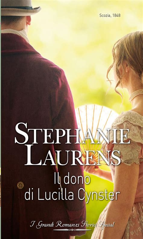 il dono di lucilla cynster i grandi romanzi storici special ebook laurens stephanie amazon