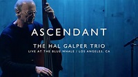 Hal Galper Trio - Ascendant - YouTube