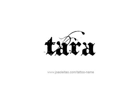 tara name tattoo designs name tattoo designs name tattoos name tattoo