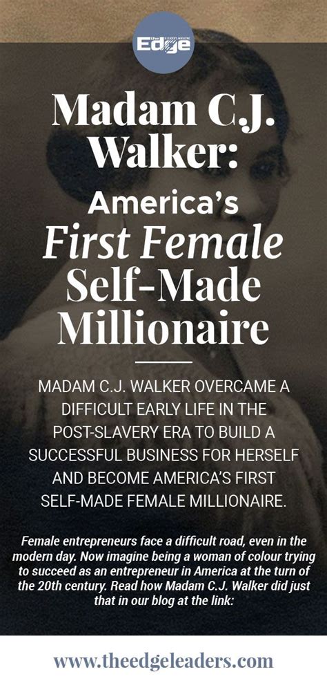 Madam C J Walker Americas First Female Self Made Millionaire The Edge A Leader S Magazine
