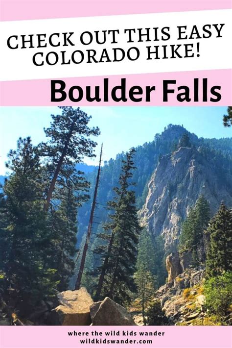 Boulder Falls In Colorado An Easy Hike In Boulder For Kids Where The