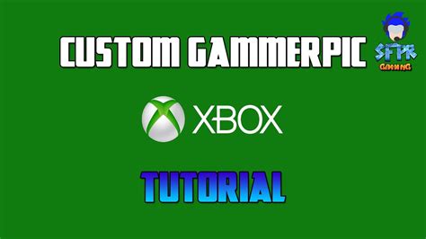 Xbox One Custom Gamerpic Tutorial Youtube
