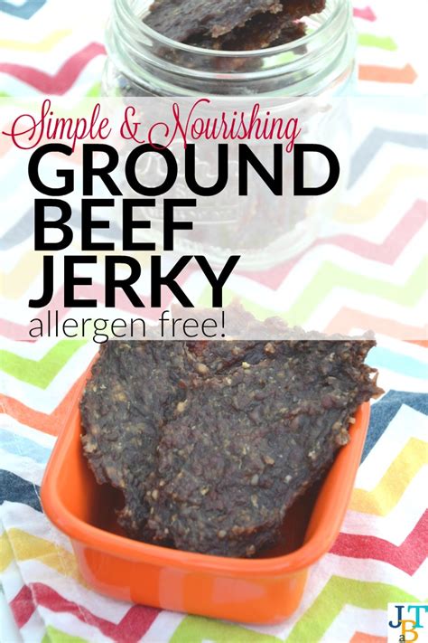 Ground meat beef jerky recipe #1. Simple And Nourishing Ground Beef Jerky | Just Take A Bite