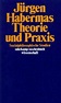 Theorie und Praxis von Jürgen Habermas als Taschenbuch - bücher.de
