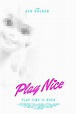 Play Nice - Película 2021 - Cine.com