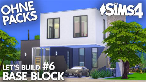 Post/124178606506/) and no worries if you're too busy or w/e to answer! Die Sims 4 Haus bauen ohne Packs | Base Block #6 ...