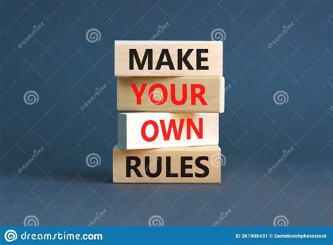 Make Your Own Rules Symbol Concept Words Make Your Own Rules On Wooden
